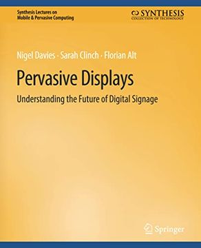 portada Pervasive Displays: Understanding the Future of Digital Signage (en Inglés)