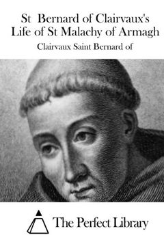 portada St  Bernard of Clairvaux's Life of St Malachy of Armagh (Perfect Library)