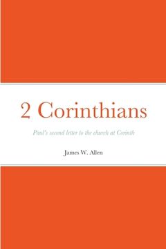 portada 2 Corinthians: Paul's second letter to the church at Corinth