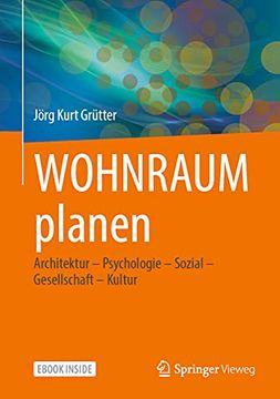 portada Wohnraum Planen: Architektur - Psychologie - Sozial - Gesellschaft - Kultur (in German)