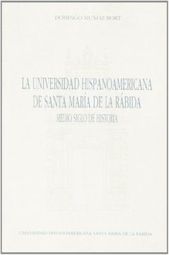 portada Universidad Hispano Americana de Santa María de la Rabida (Serie Filosofía y Letras) (in Spanish)