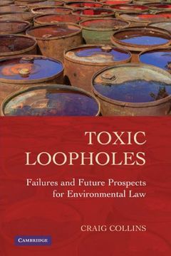 portada Toxic Loopholes: Failures and Future Prospects for Environmental law (en Inglés)