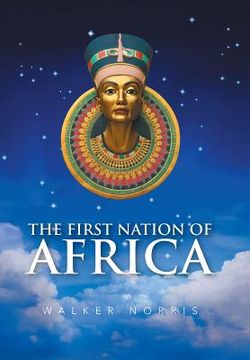 portada The First Nation of Africa (en Inglés)