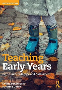 portada Teaching Early Years: Curriculum, Pedagogy, and Assessment (en Inglés)