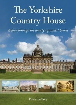 portada The Yorkshire Country House: A tour through the county's grandest homes