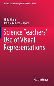 portada Science Teachers' Use of Visual Representations (en Inglés)