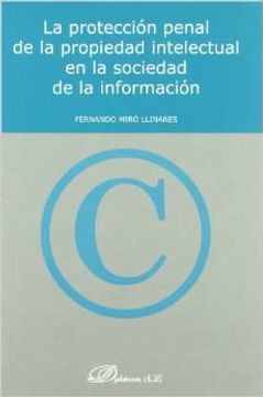 portada La proteccion penal de la propiedad intelectual en la sociedad de la informacion