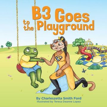 portada B3 Goes to the Playground (en Inglés)