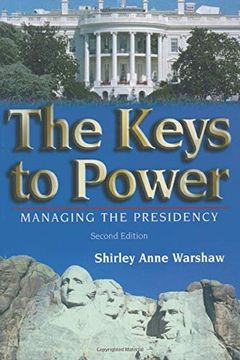 portada The Keys to Power: Managing the Presidency 