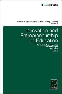 portada Innovation and Entrepreneurship in Education (Advances in Digital Education and Lifelong Learning)