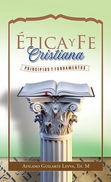 portada Ética Y Fe Cristiana: Principios Y Fundamentos