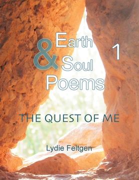 portada Earth & Soul Poems 1: The Quest of Me (en Inglés)