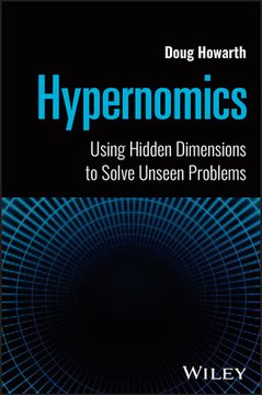 portada Hypernomics: Using Hidden Dimensions to Solve Unseen Problems [Hardcover ] (en Inglés)