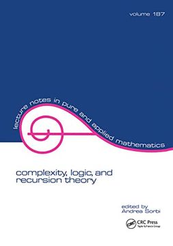 portada Complexity, Logic, and Recursion Theory (en Inglés)