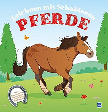 portada Zeichnen mit Schablonen - Pferde mit Sechs Schablonen für Deine Eigenen Bilder (in German)