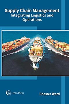 portada Supply Chain Management: Integrating Logistics and Operations (en Inglés)