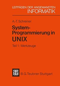 portada System-Programmierung in Unix: Tei 1: Werkzuge (in German)