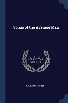 portada Songs of the Average Man (in English)