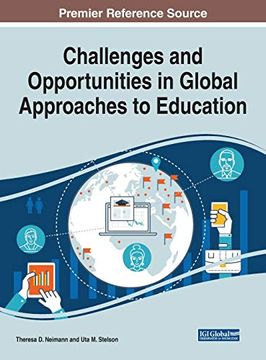 portada Challenges and Opportunities in Global Approaches to Education (Advances in Early Childhood and K-12 Education) 
