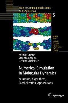 portada Numerical Simulation in Molecular Dynamics: Numerics, Algorithms, Parallelization, Applications (Texts in Computational Science and Engineering) (en Inglés)