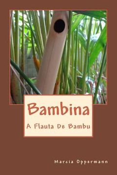 portada Bambina: A Flauta De Bambu (en Portugués)