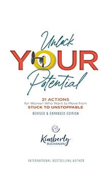 portada Unlock Your Potential: 21 Actions for Women who Want to Move From Stuck to Unstoppable (en Inglés)