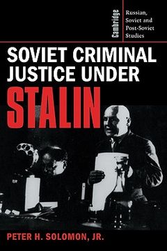 portada Soviet Criminal Justice Under Stalin Hardback (Cambridge Russian, Soviet and Post-Soviet Studies) 