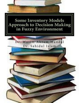 portada Some Inventory Models Approach to Decision Making in Fuzzy Environment (en Inglés)