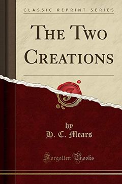 portada The two Creations (Classic Reprint) (en Inglés)