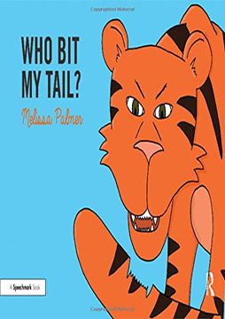 portada Speech Bubbles 1 (Picture Books and Guide): Who bit my Tail? (Volume 3) (en Inglés)