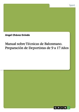 portada Manual Sobre Técnicas de Balonmano. Preparación de Deportistas de 9 a 17 Años