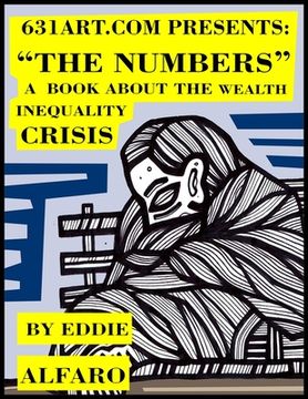 portada The Numbers: A Book About the Wealth Inequality Crisis (en Inglés)