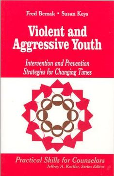 portada violent and aggressive youth: intervention and prevention strategies for changing times (in English)