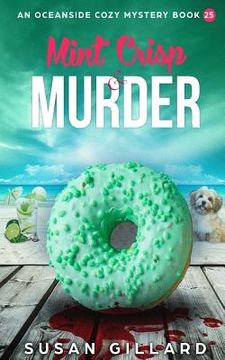 portada Mint Crisp & Murder: An Oceanside Cozy Mystery - Book 25 (in English)