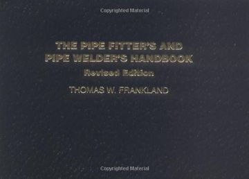 the pipe fitter´s and pipe welder´s handbook
