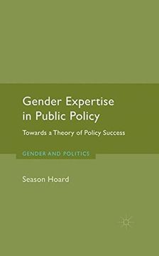portada Gender Expertise in Public Policy: Towards a Theory of Policy Success (Gender and Politics) (in English)