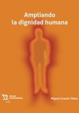 portada Ampliando la Dignidad Humana (in Spanish)