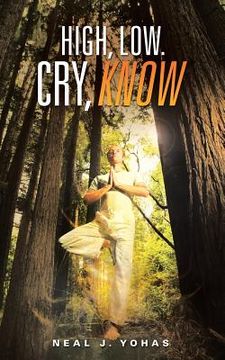 portada High, Low. Cry, Know (in English)