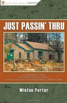 portada Just Passin' Thru: A Vintage Store, the Appalachian Trail, and a Cast of Unforgettable Characters 