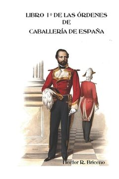 portada Libro 1° de las Órdenes de Caballería de España