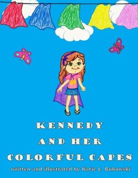 portada Kennedy and Her Colorful Capes