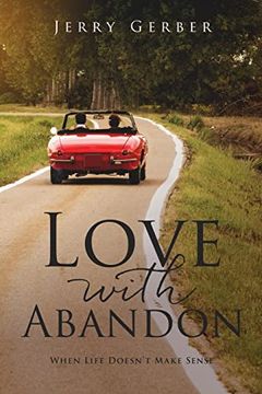 portada Love With Abandon: When Life Doesn't Make Sense (Overcomer) 