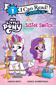 portada My Little Pony: Sister Switch (i can Read Comics Level 1) (en Inglés)