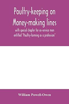 portada Poultry-Keeping on Money-Making Lines With Special Chapter for Ex-Service men Entitled "Poultry-Farming as a Profession" (in English)