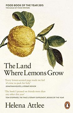 portada The Land Where Lemons Grow: The Story Of Italy And Its Citrus Fruit