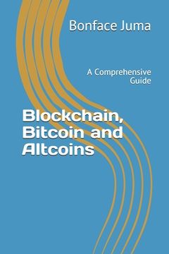 portada Blockchain, Bitcoin and Altcoins: A Comprehensive Guide (en Inglés)