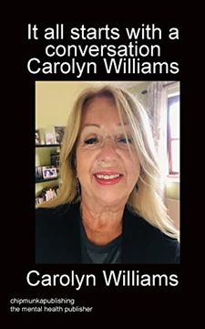 portada It all Starts With a Conversation Carolyn Williams Colour (en Inglés)