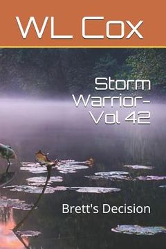 portada Storm Warrior-Vol 42: Brett's Decision (en Inglés)