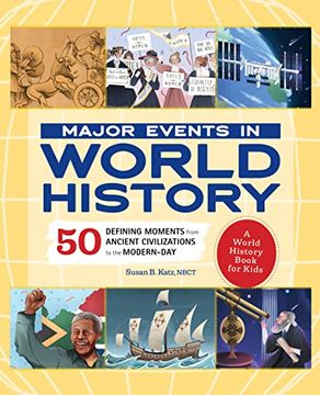portada Major Events in World History: 50 Defining Moments From Ancient Civilizations to the Modern day (People and Events in History) 