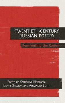 portada Twentieth-Century Russian Poetry: Reinventing the Canon (in English)